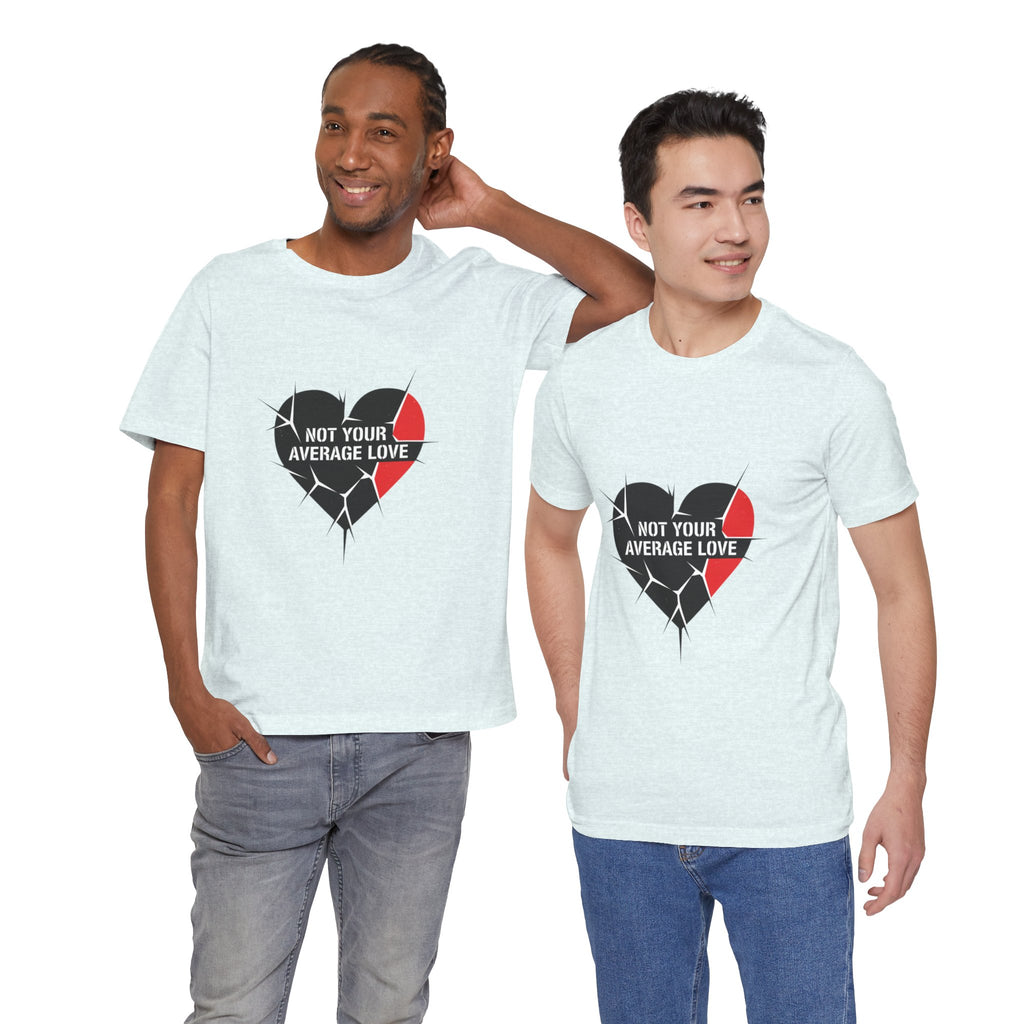 Not Your Average Love Heart Tee