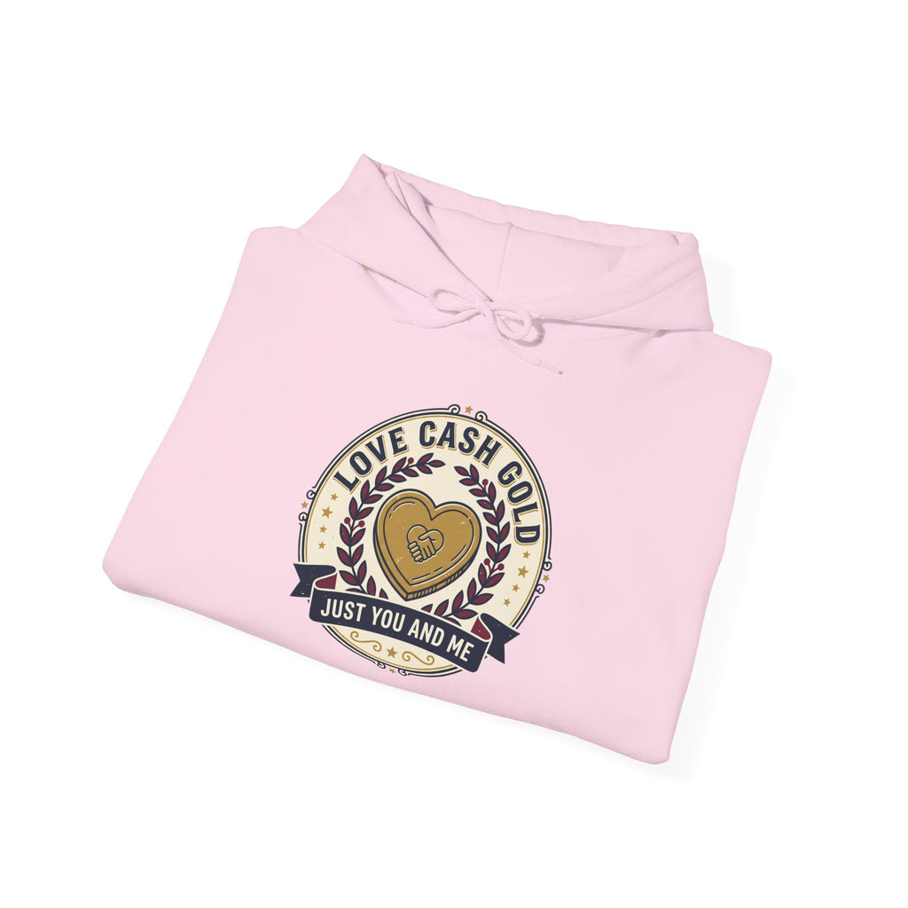 Love Cash Gold "Just You and Me" Hoodie