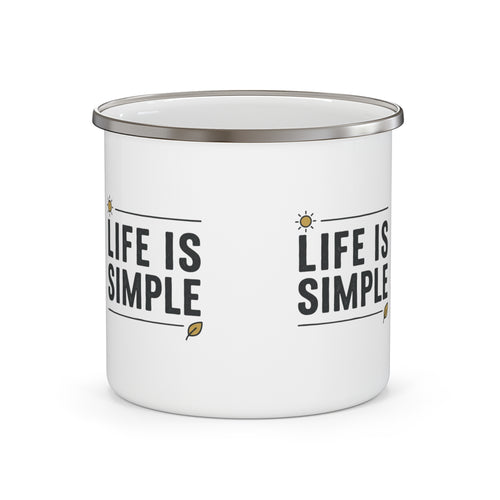 "Life Is Simple" - Camping Coffee Cup
