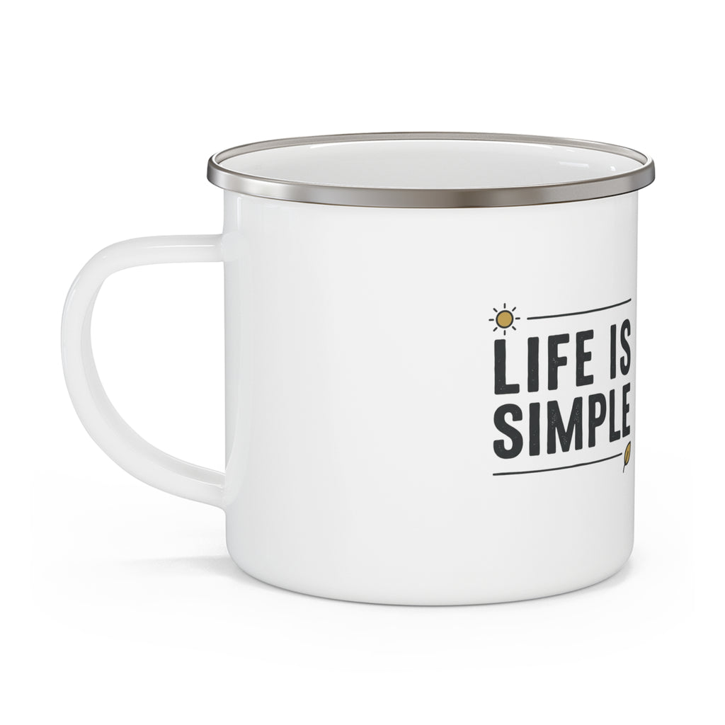 "Life Is Simple" - Camping Coffee Cup