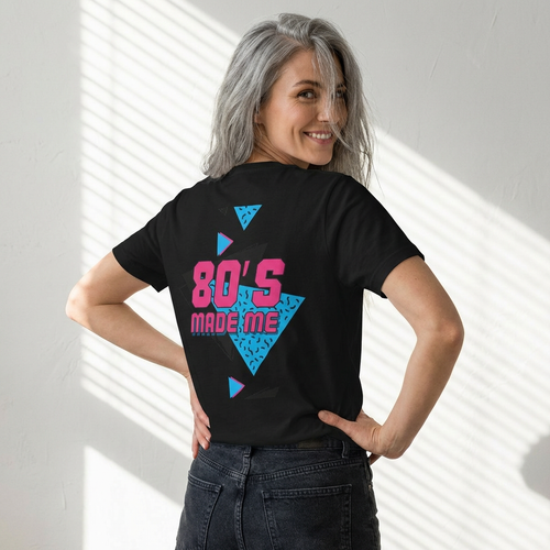 80's Made Me T-Shirt