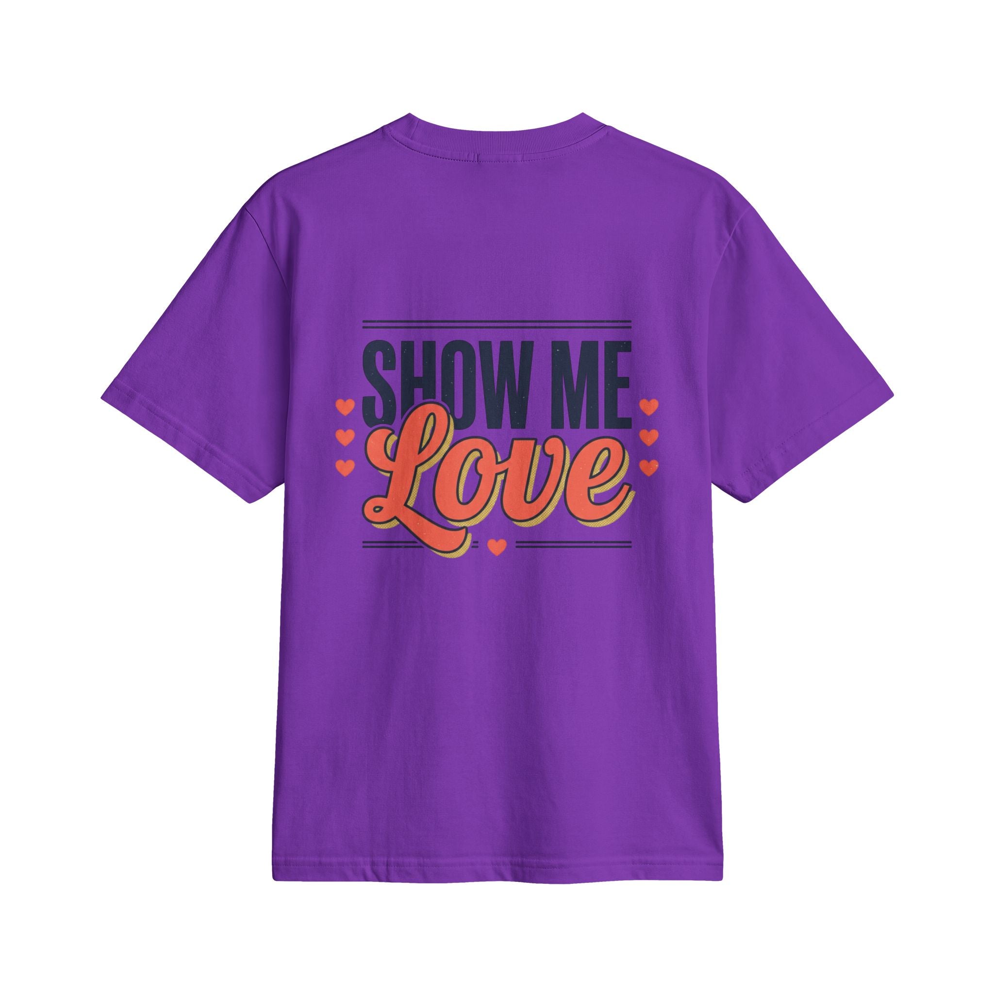 Show Me Love T-Shirt