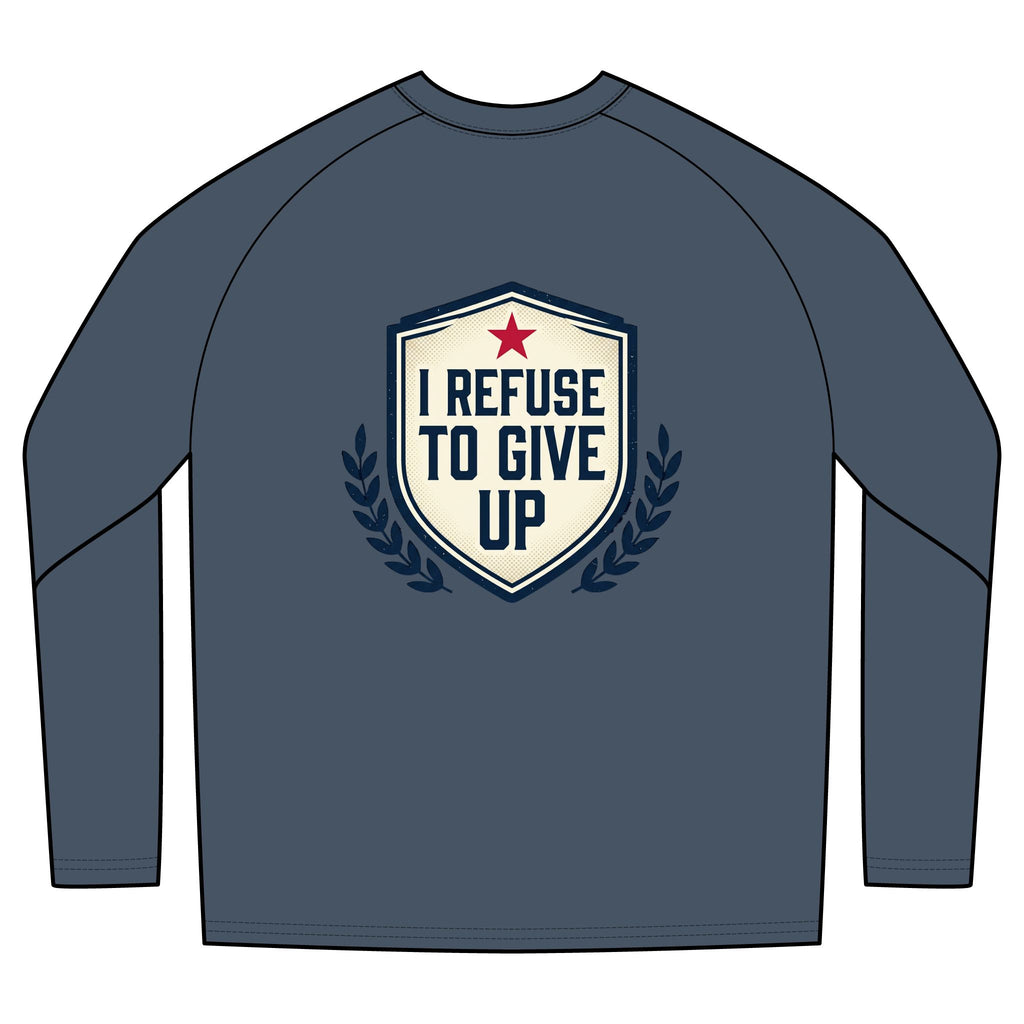 I Refuse To Give Up Long Sleeve