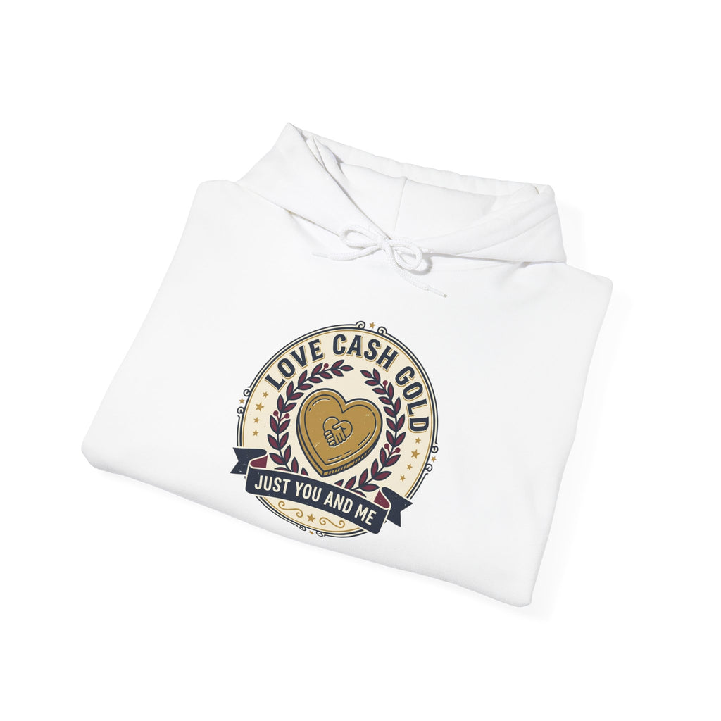 Love Cash Gold "Just You and Me" Hoodie