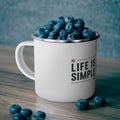 "Life Is Simple" - Camping Coffee Cup